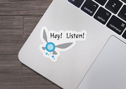 LOZ Navi ~ Hey! Listen! STICKER Die Cut Waterproof Vinyl Sticker