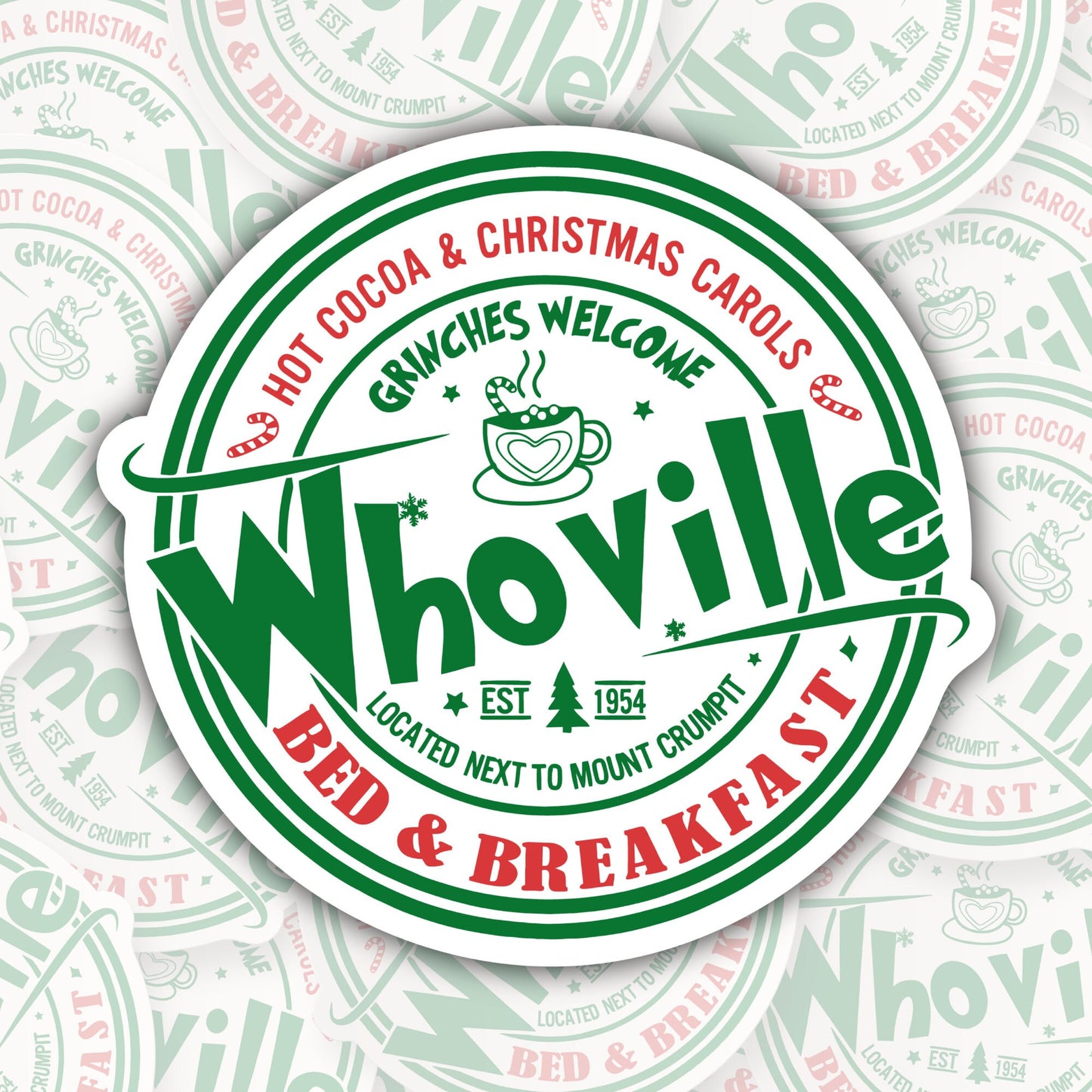 Whoville Bed & Breakfast * STICKER OR MAGNET * Die-Cut | Vinyl | Decal | Waterproof | Weatherproof