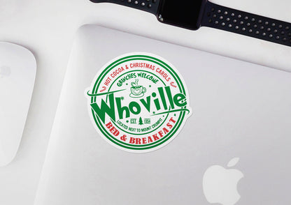 Whoville Bed & Breakfast * STICKER OR MAGNET * Die-Cut | Vinyl | Decal | Waterproof | Weatherproof