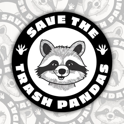 Save the Trash Pandas * STICKER OR MAGNET * Die-Cut | Vinyl | Decal | Waterproof | Weatherproof