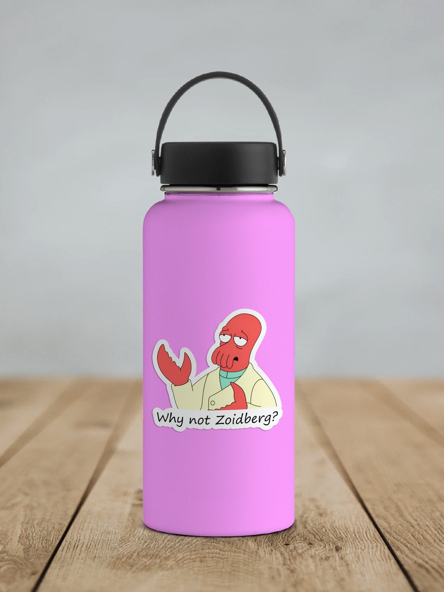 Why Not Zoidberg? * STICKER OR MAGNET * Die-Cut | Vinyl | Decal | Waterproof | Weatherproof