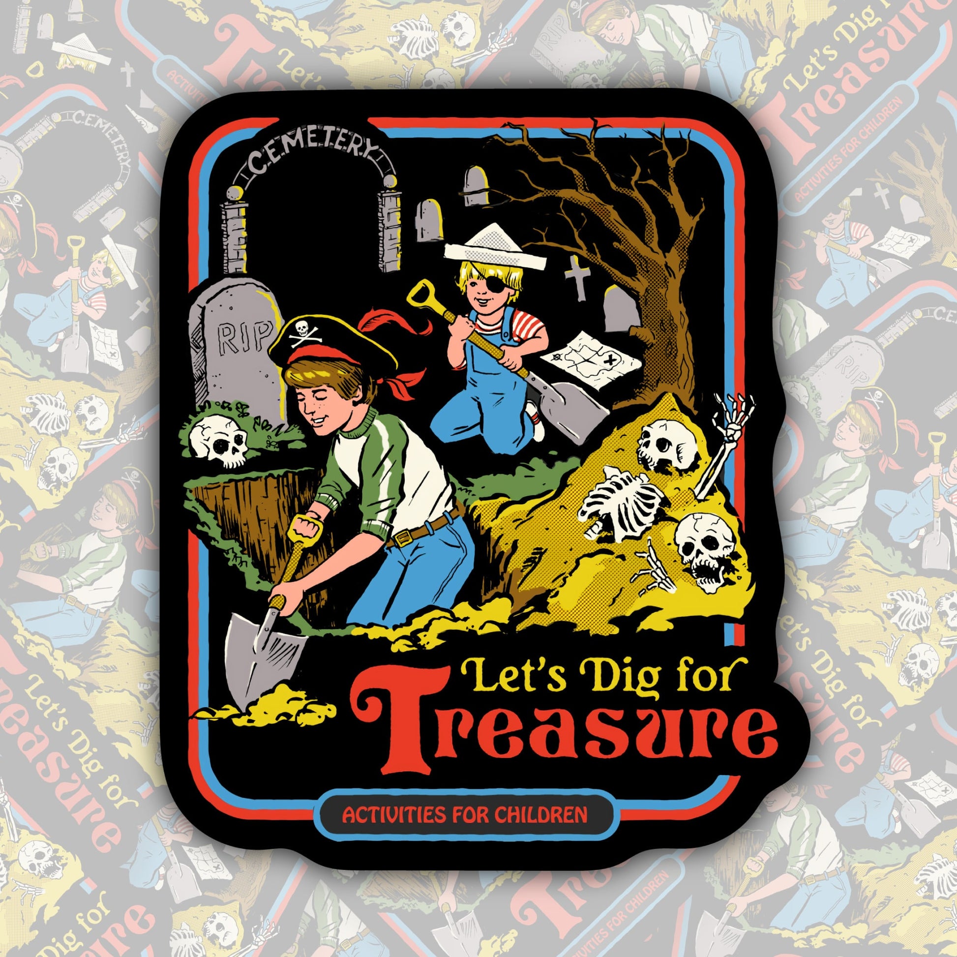 Let's Dig For Treasure * STICKER OR MAGNET * Die-Cut | Vinyl | Decal | Waterproof | Weatherproof