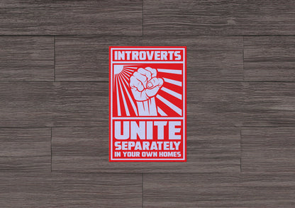 Introverts Unite * STICKER OR MAGNET * Die-Cut | Vinyl | Decal | Waterproof | Weatherproof