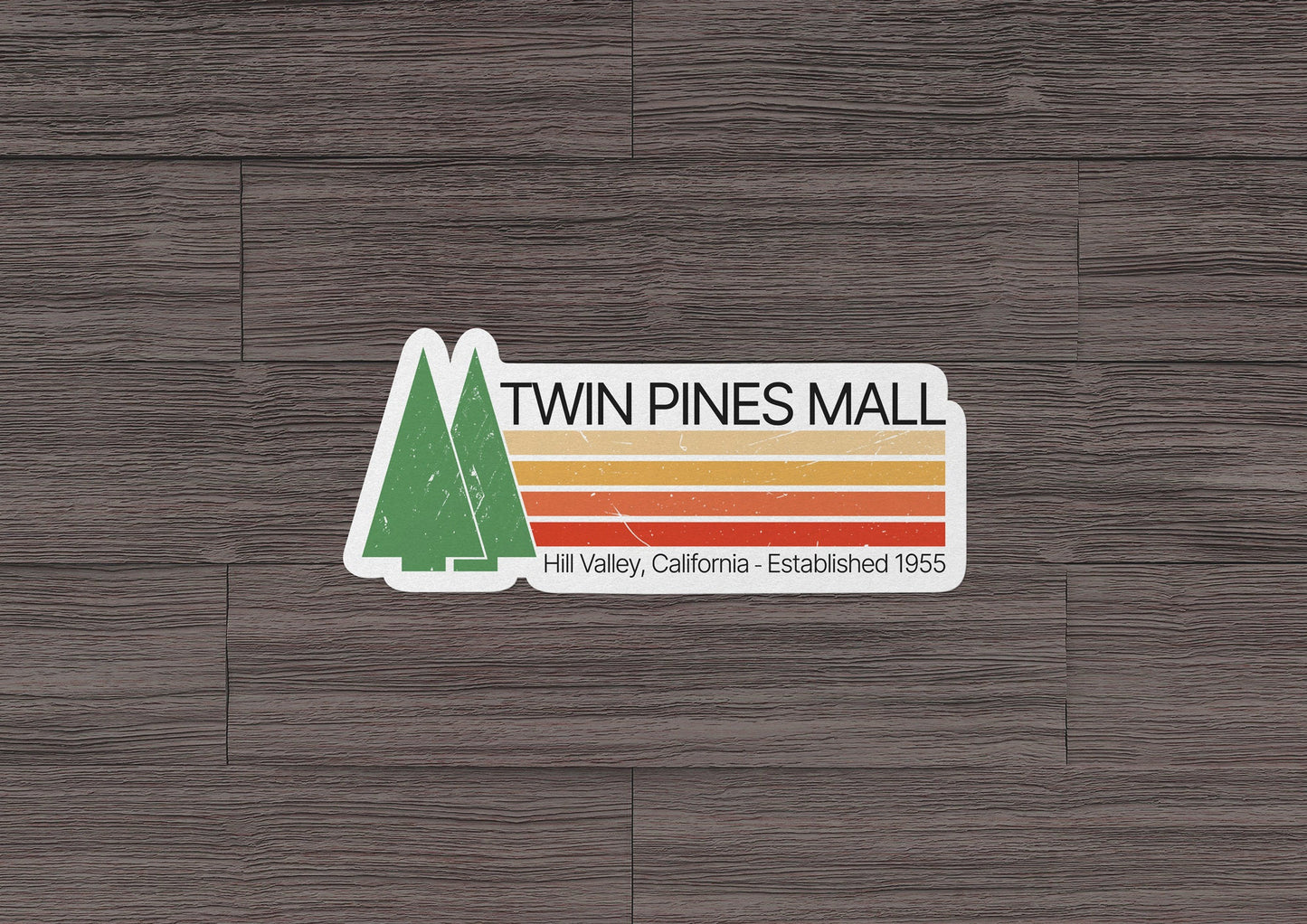 Twin Pines Mall * STICKER OR MAGNET * Die-Cut | Vinyl | Decal | Waterproof | Weatherproof