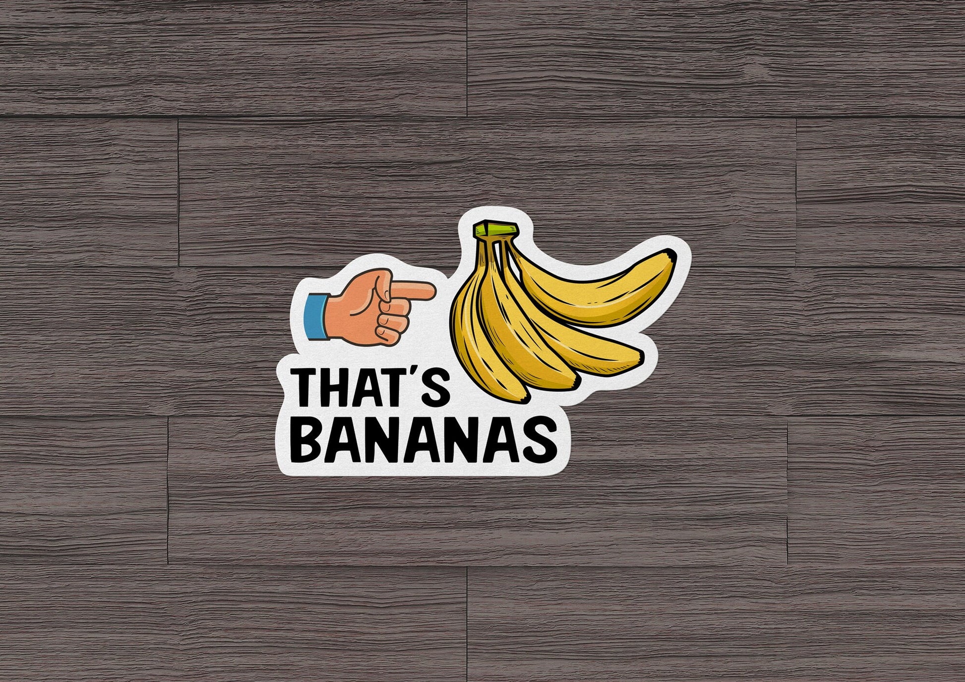 That's Bananas * STICKER OR MAGNET * Die-Cut | Vinyl | Decal | Waterproof | Weatherproof