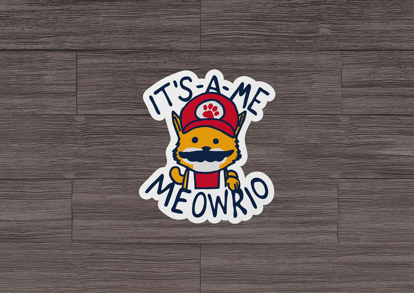 It's-A-Me Meowrio * STICKER OR MAGNET * Die-Cut | Vinyl | Decal | Waterproof | Weatherproof