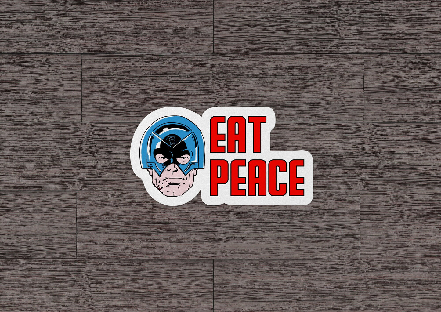 Peacemaker Eat Peace * STICKER OR MAGNET * Die-Cut | Vinyl | Decal | Waterproof | Weatherproof