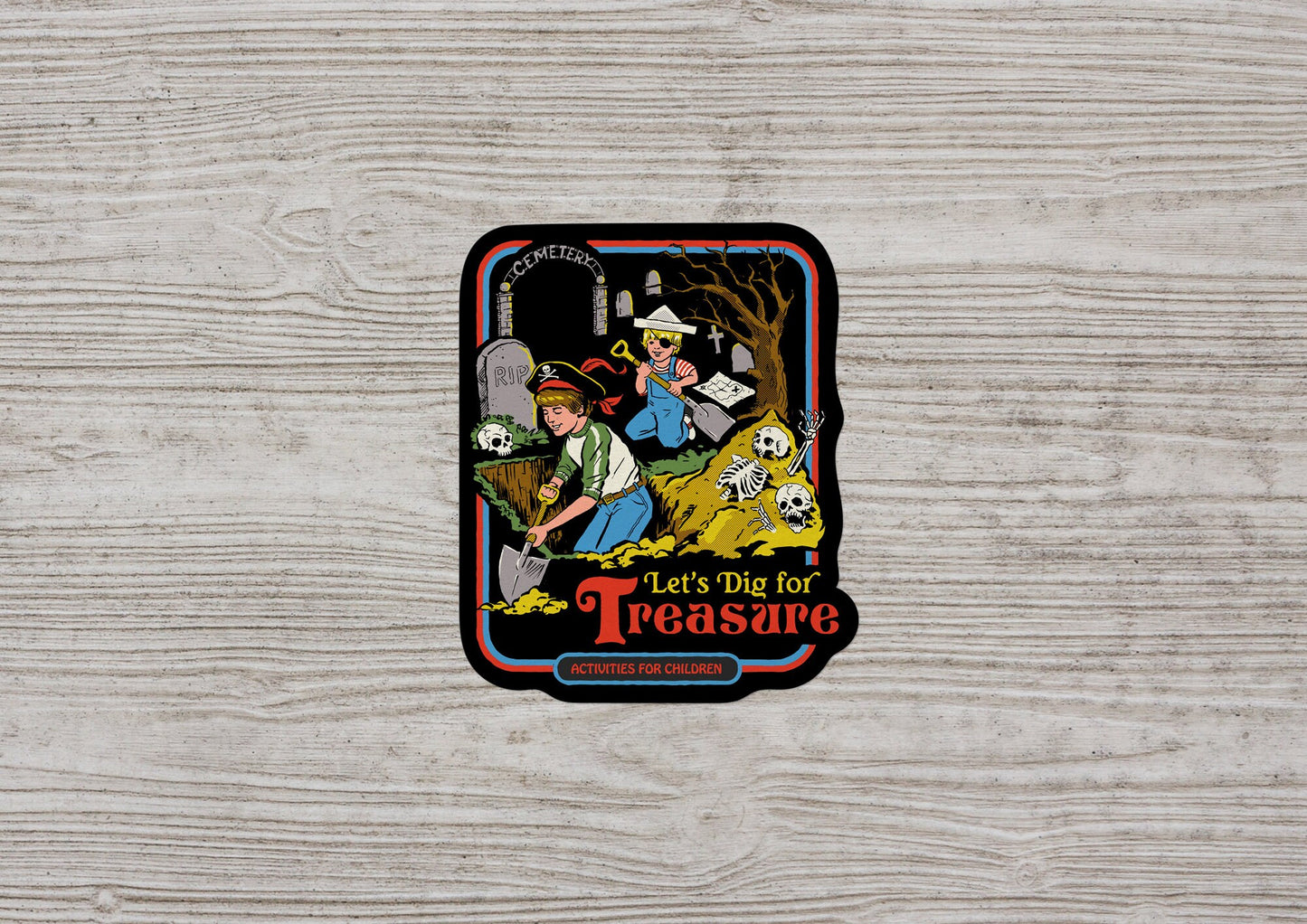 Let's Dig For Treasure * STICKER OR MAGNET * Die-Cut | Vinyl | Decal | Waterproof | Weatherproof