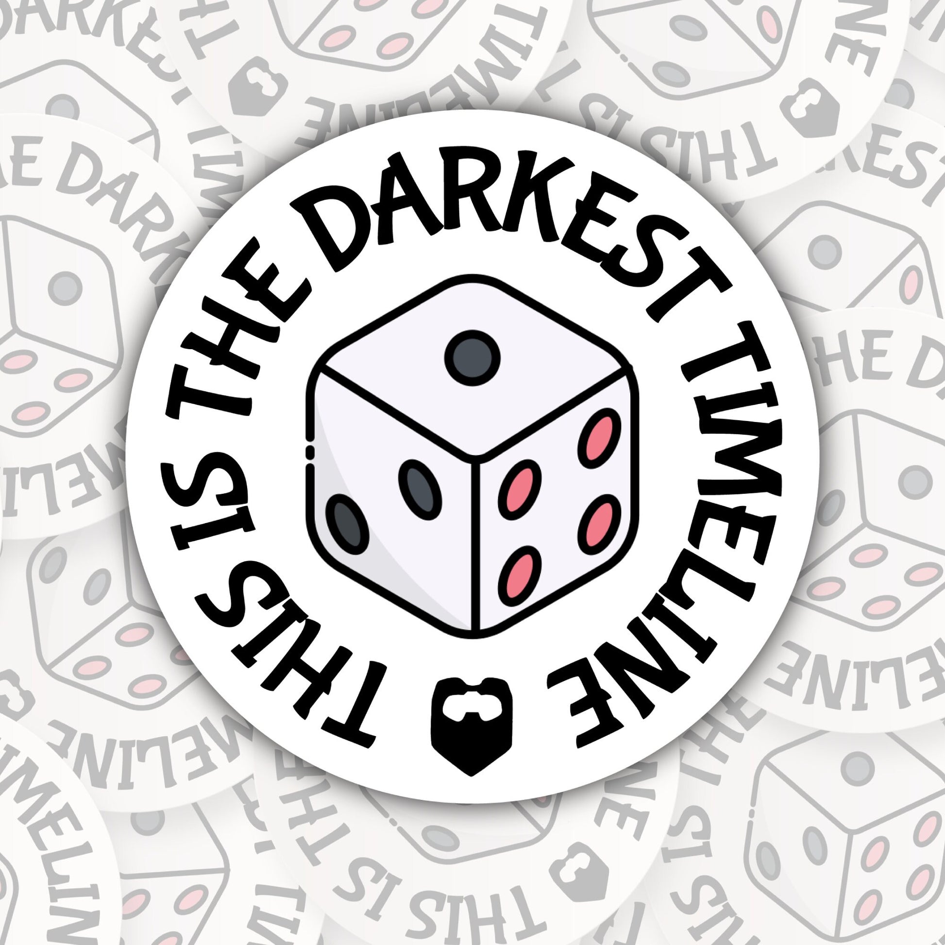 This Is The Darkest Timeline * STICKER OR MAGNET * Die-Cut | Vinyl | Decal | Waterproof | Weatherproof