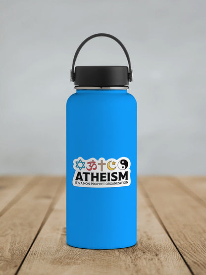 Atheism ~ It's A Non-Prophet Organization * STICKER OR MAGNET * Die-Cut | Vinyl | Decal | Waterproof | Weatherproof