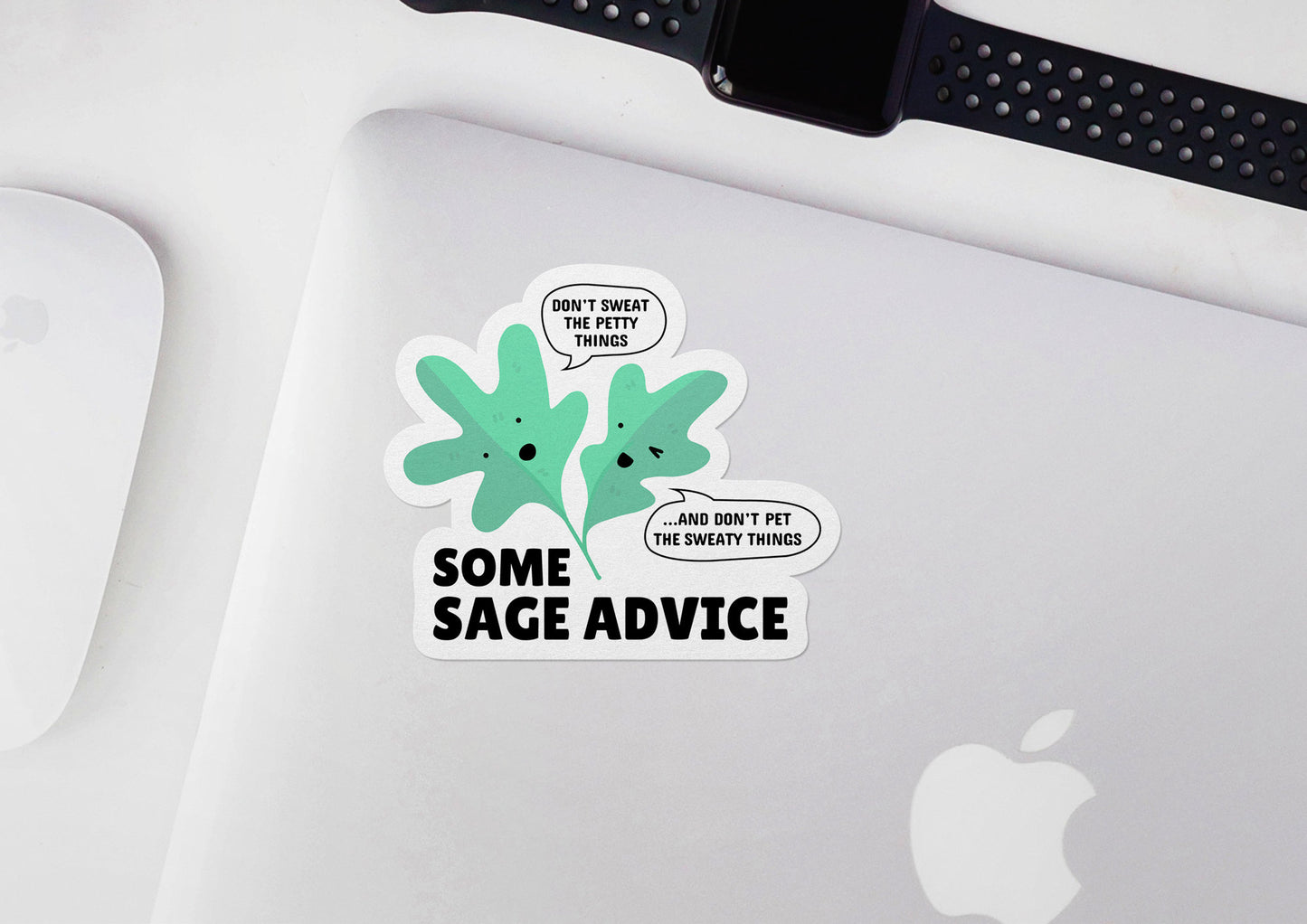 Some Sage Advice * STICKER OR MAGNET * Die-Cut | Vinyl | Decal | Waterproof | Weatherproof