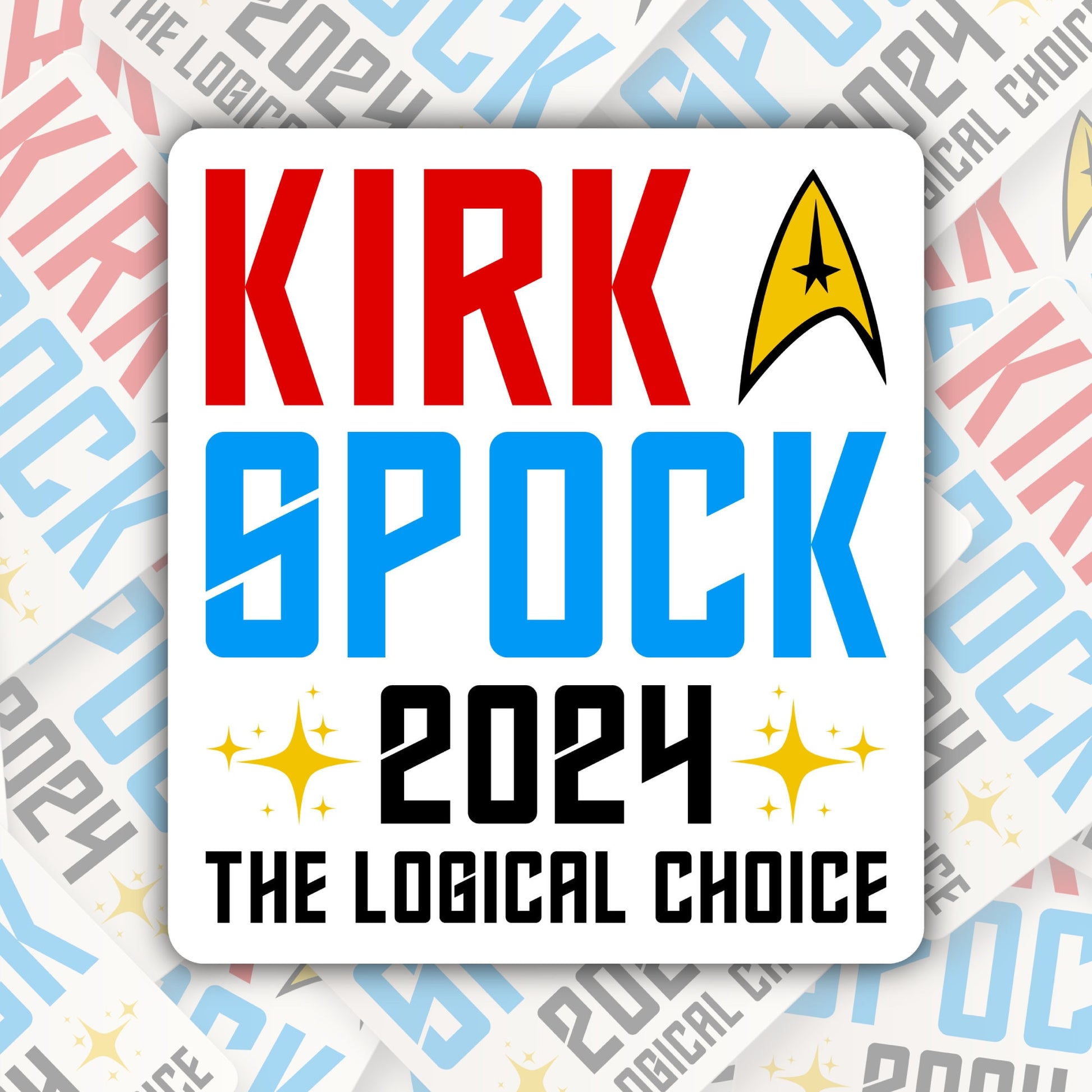 Kirk Spock 2024 * STICKER OR MAGNET * Die-Cut | Vinyl | Decal | Waterproof | Weatherproof