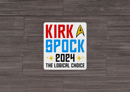 Kirk Spock 2024 * STICKER OR MAGNET * Die-Cut | Vinyl | Decal | Waterproof | Weatherproof