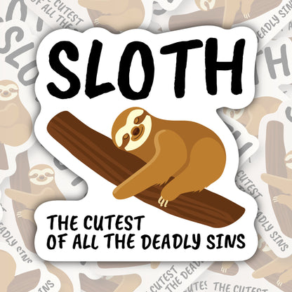 Sloth ~ The Cutest Of All The Deadly Sins * STICKER OR MAGNET * Die-Cut | Vinyl | Decal | Waterproof | Weatherproof